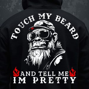 Touch My Beard Hoodie