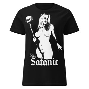 Stay Satanic Women’s T-shirt